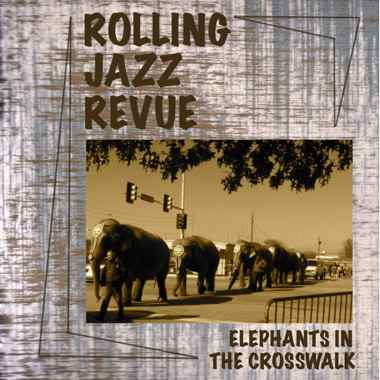 rjr - Elephants In The Crosswalk album cover