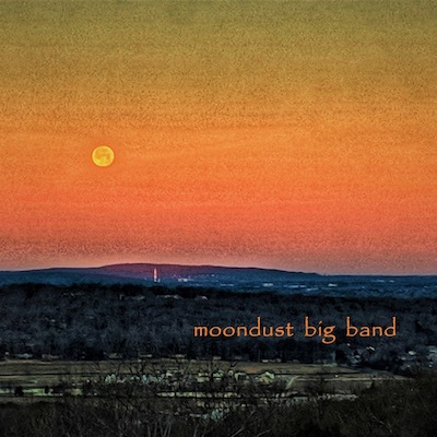 Moondust Big Band instrumental album cover shows a photo of the moon in Huntsville, Alabama