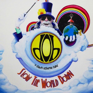 The Dawn Osborne Band - Slow The World Down album cover