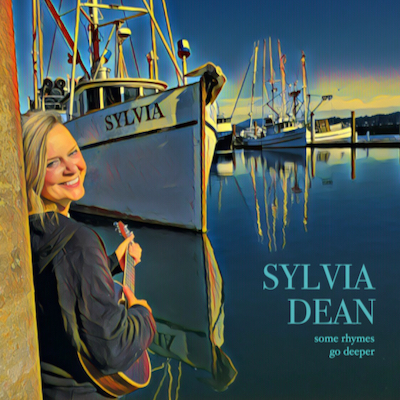 Sylvia Dean Some Rhymes Go Deeper album cover shows Sylvia playing her ukulele in front of a yacht called Sylvia
