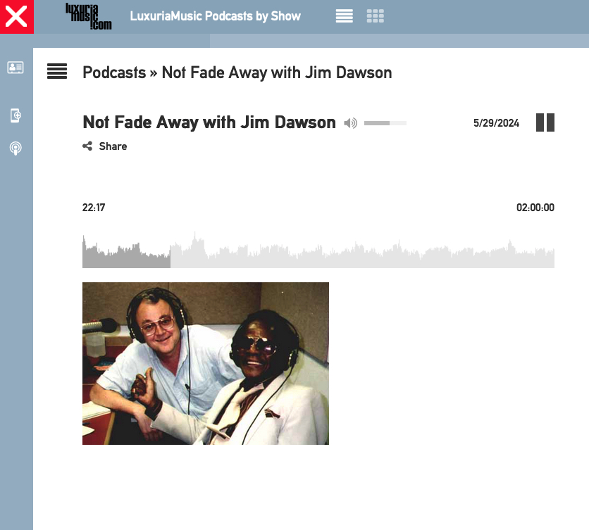 Not Fade Away with Jim Dawson Podcast featuring Skip Heller